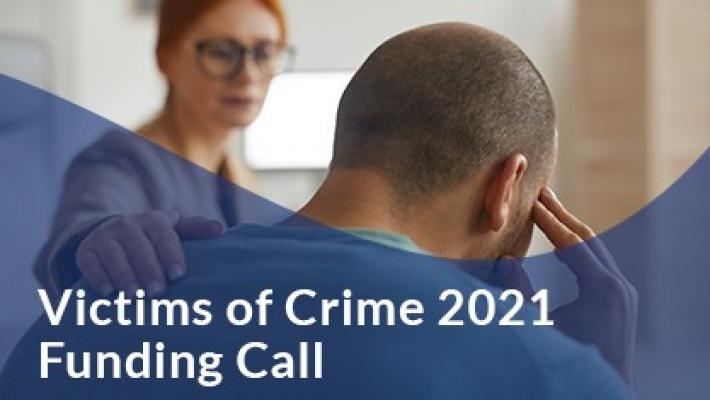 Victims of Crime 2021 Funding Call