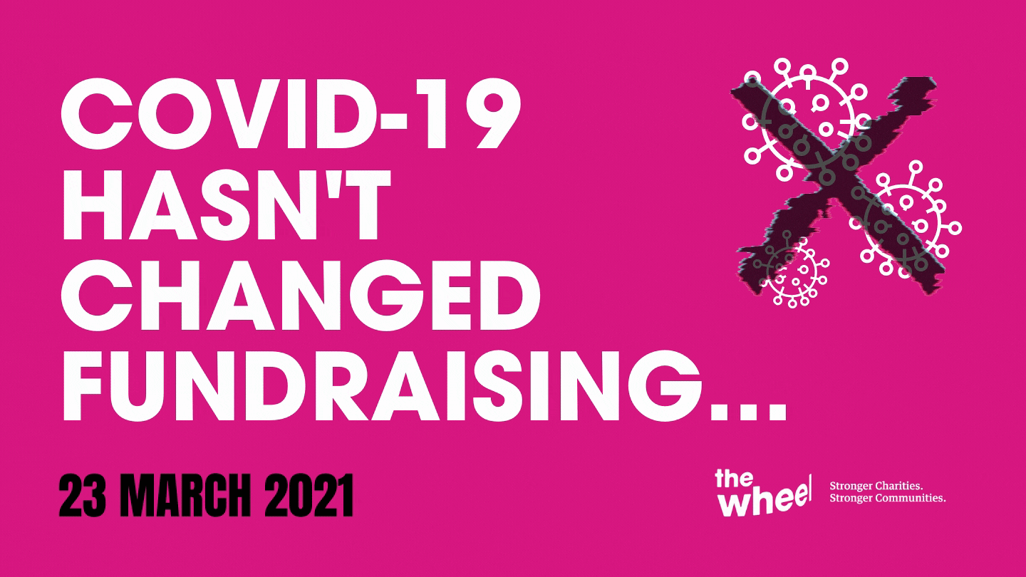 COVID-19 Hasn't Changed Fundraising