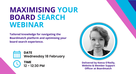 Boardmatch webinar: Maximising your Board Search