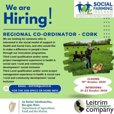 Leitrim Development Company wishes to recruit a Social Farming Regional Coordinator for Cork. The person will 