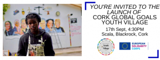 Cork Global Goals Youth Village invite