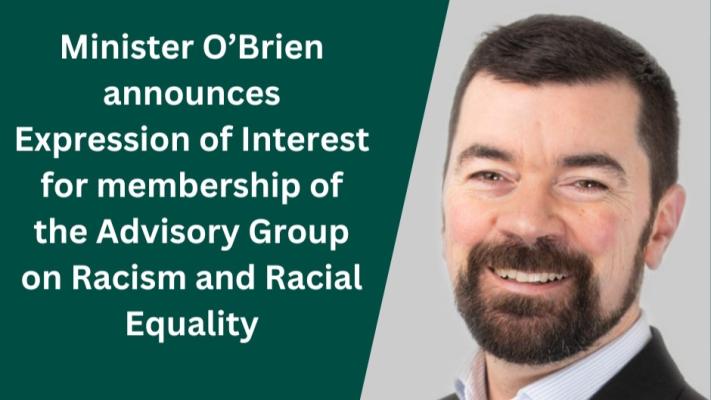 Expression of Interest Invited for Membership of the Advisory Group on Racism and Racial Equality
