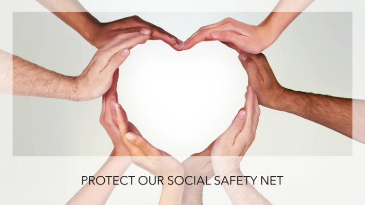 Eight hands viewd from above joined to gether palms facing inward to form the outline of a heart. A text overlay in black light sans serif font reads "Protect our Social Safety Net"