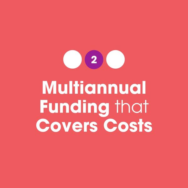 2: Provide Multiannual Funding that Covers Costs 