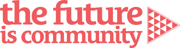 Future is Community