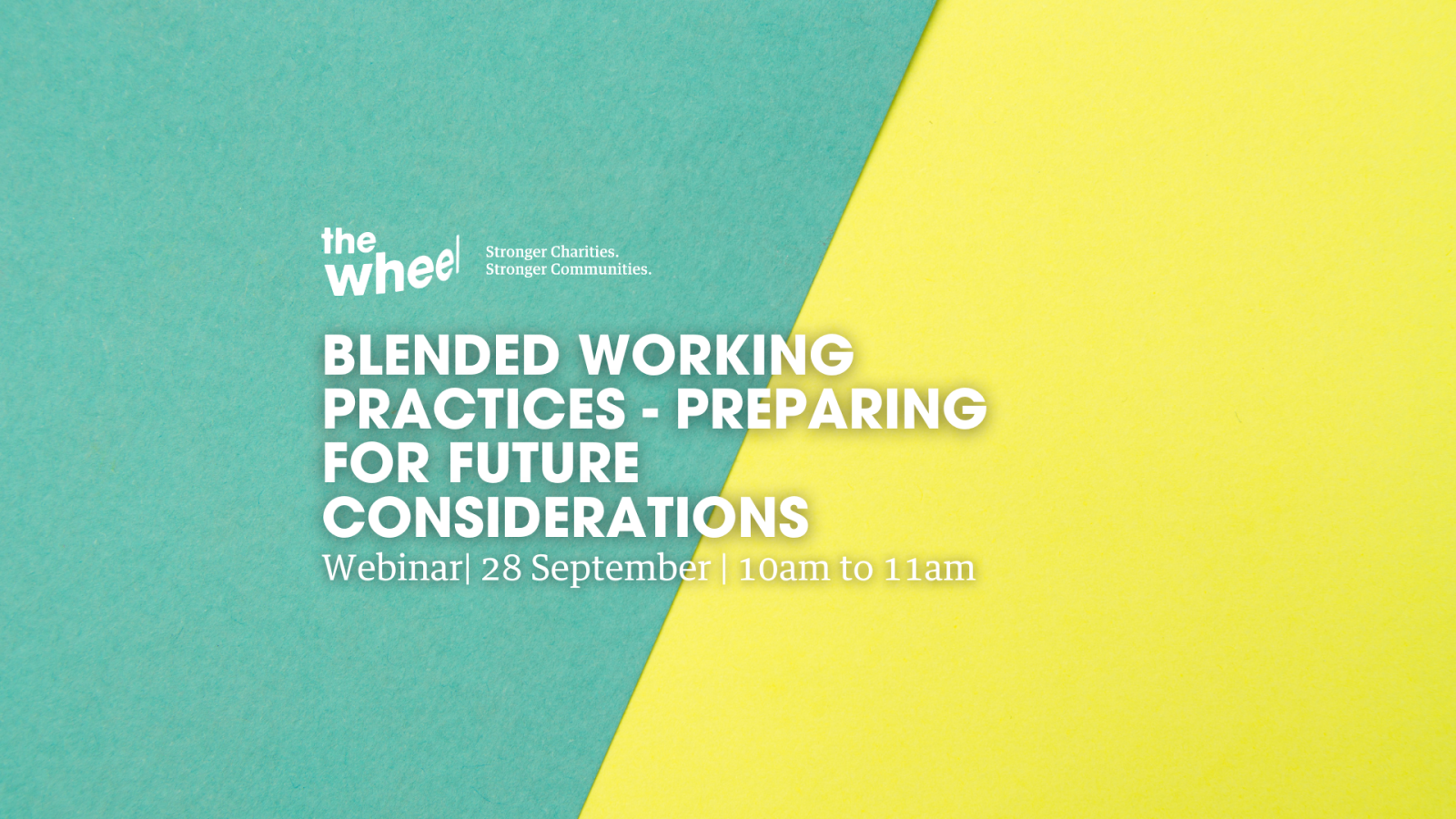 Blended Working Practices - Preparing for Future Considerations (28 Sept 2022)