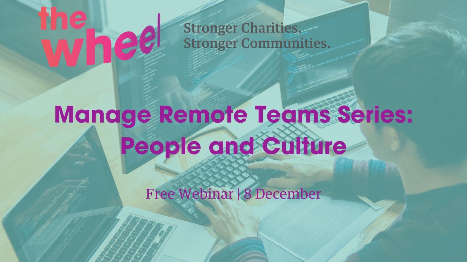 Manage Remote Teams Series: People and Culture (8 December 2023)