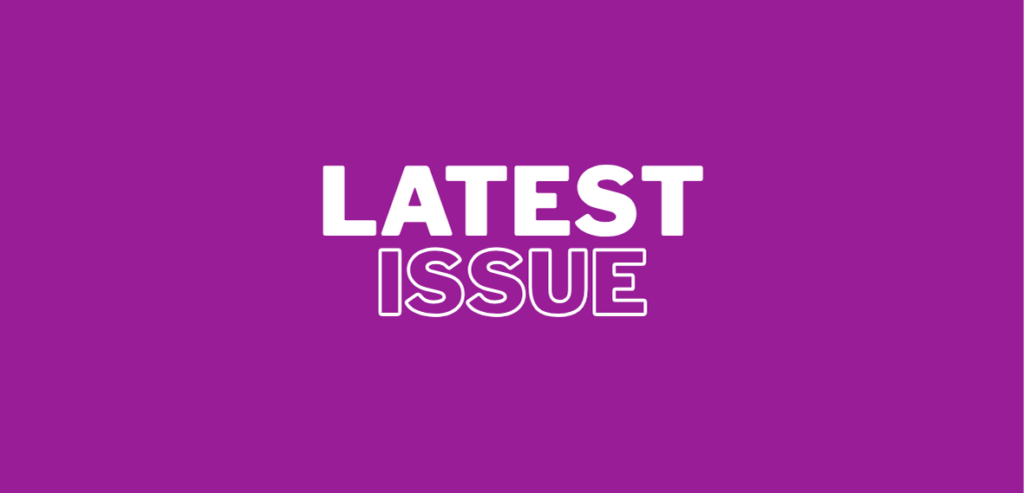 White text on a solid purple background reads LATEST ISSUE, with LATEST in bold and ISSUE in outlined letters, both centered.