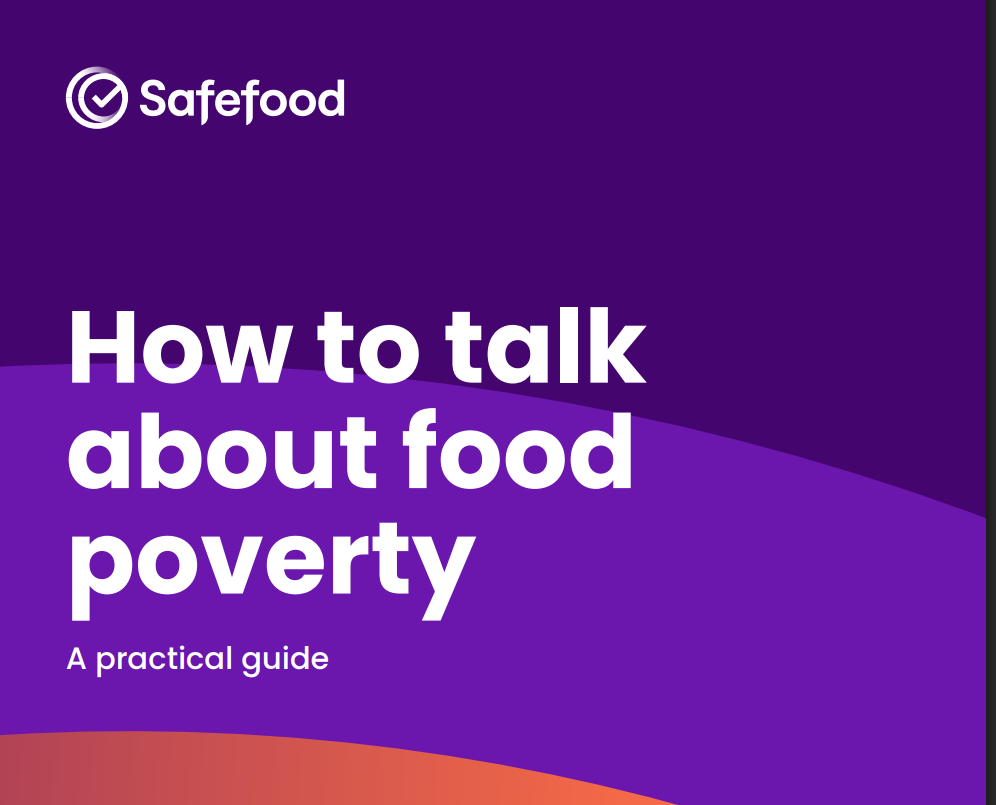 The image shows a Safefood guide cover with the title How to talk about food poverty: A practical guide on a purple background with orange and darker purple curved accents.