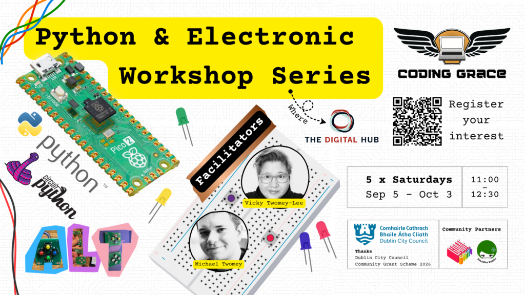 Event poster for a Python & Electronics Workshop Series with images of facilitators, Raspberry Pi Pico, LED components, logos, QR code, and information about dates, times, and sponsors. Text and graphics are colorful and playful.