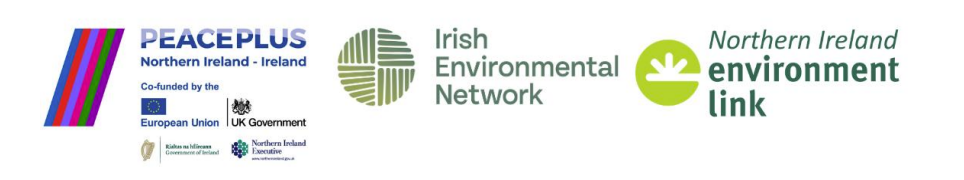 Logos for PEACEPLUS, the Irish Environmental Network, and Northern Ireland Environment Link, including the funding emblems for the European Union, UK Government, Government of Ireland, and the Northern Ireland Executive.