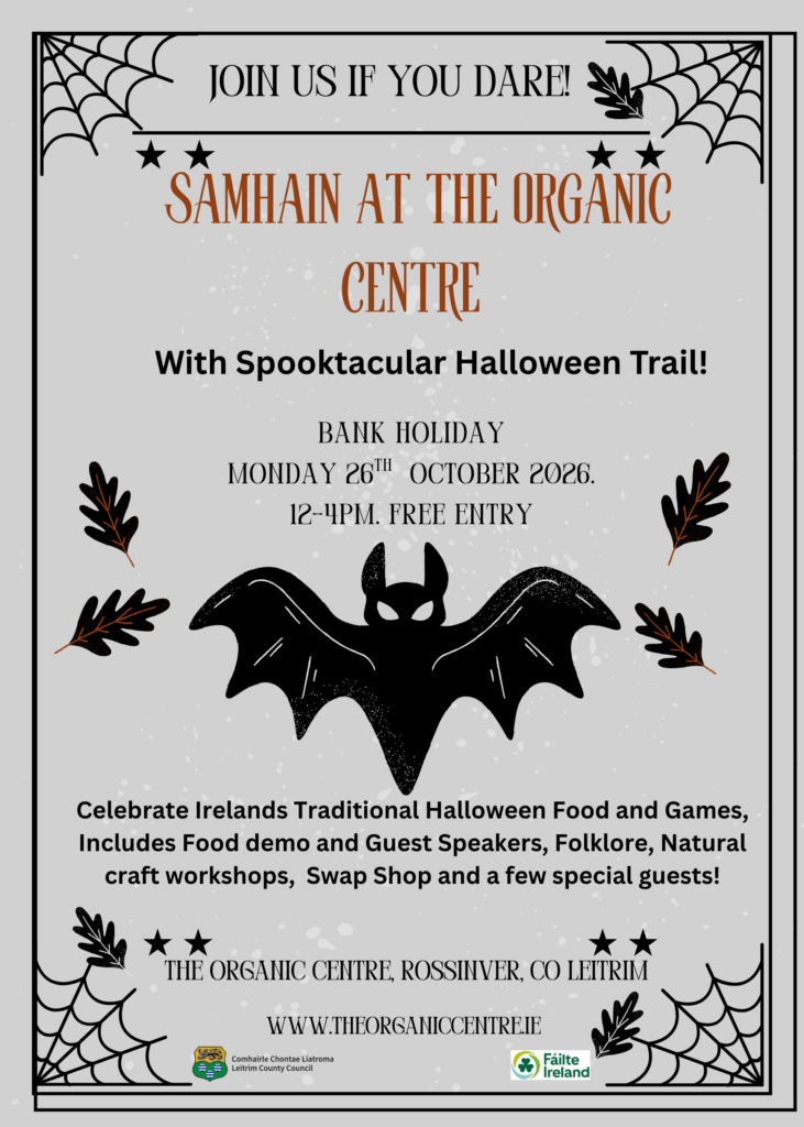 Event flyer for Samhain at The Organic Centre on Monday, 26 October 2026, featuring a Hallowe'en trail, food demonstrations, folklore, and workshops at The Organic Centre in Rossinver, Co. Leitrim.
