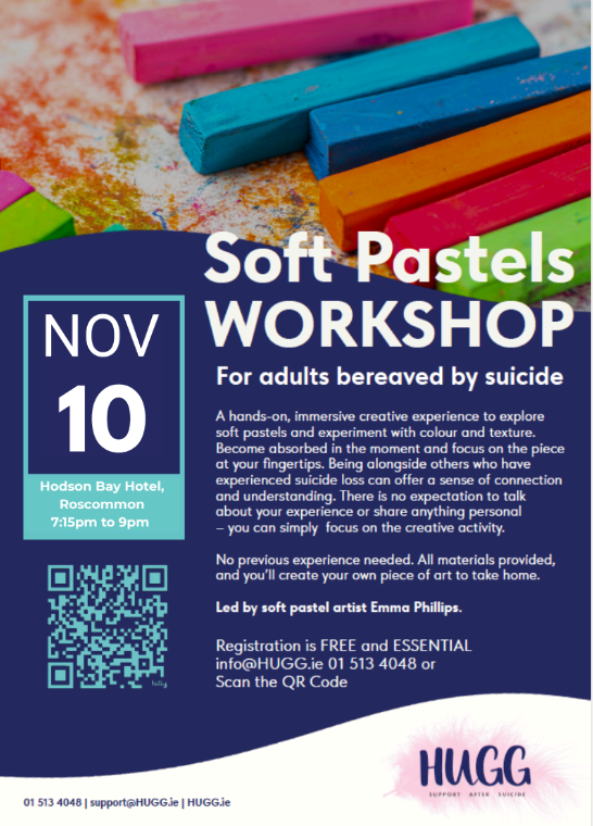 Flyer for a Soft Pastels Workshop for adults bereaved by suicide on 10 November at the Hodson Bay Hotel. The event, which will be promoted to organisations taking part in the Pay & Benefits Survey by The Wheel, includes registration details.